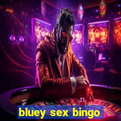 bluey sex bingo